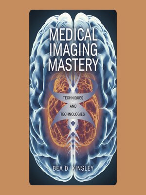 cover image of Medical Imaging Mastery
